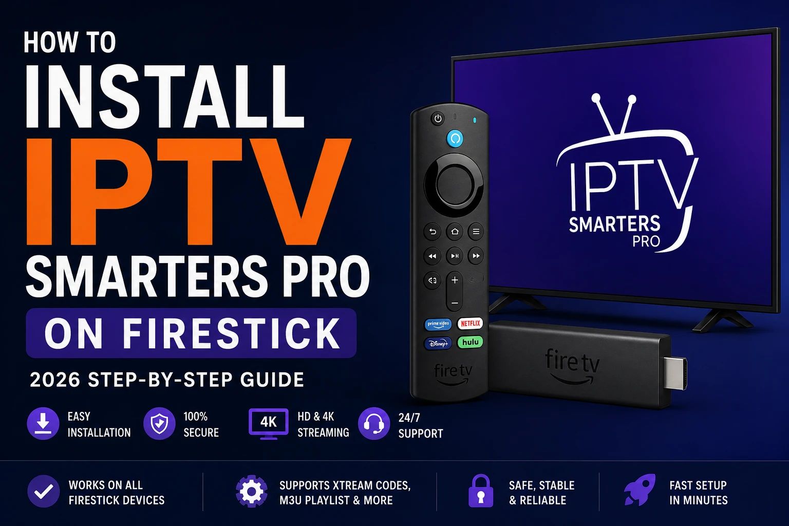 How to Install IPTV Smarters Pro on Firestick